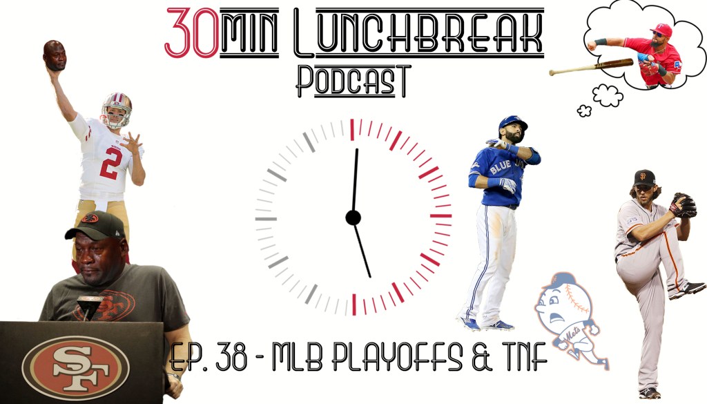 Ep. 38 – Baseball Wildcard Games &&nbsp;TNF