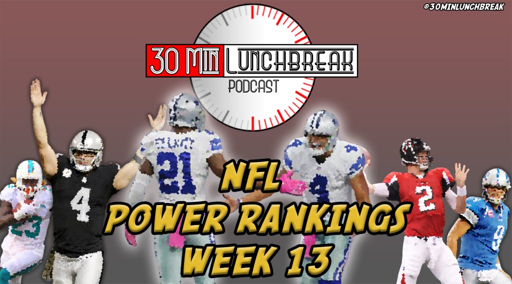 Week 13 Power&nbsp;Rankings
