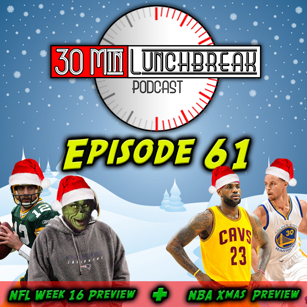 Ep. 61 – NFL Week 16 Preview & NBA Xmas&nbsp;Games