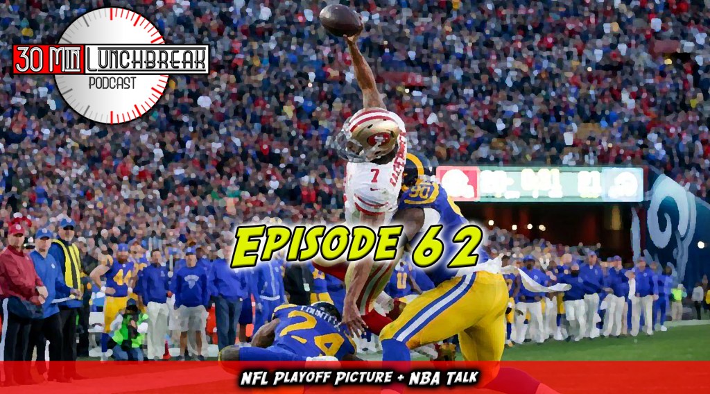Episode 62 – NFL Playoff Picture + NBA&nbsp;Talk