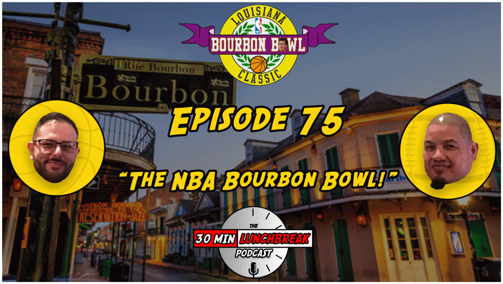 Ep. 75 – The NBA Bourbon&nbsp;Bowl