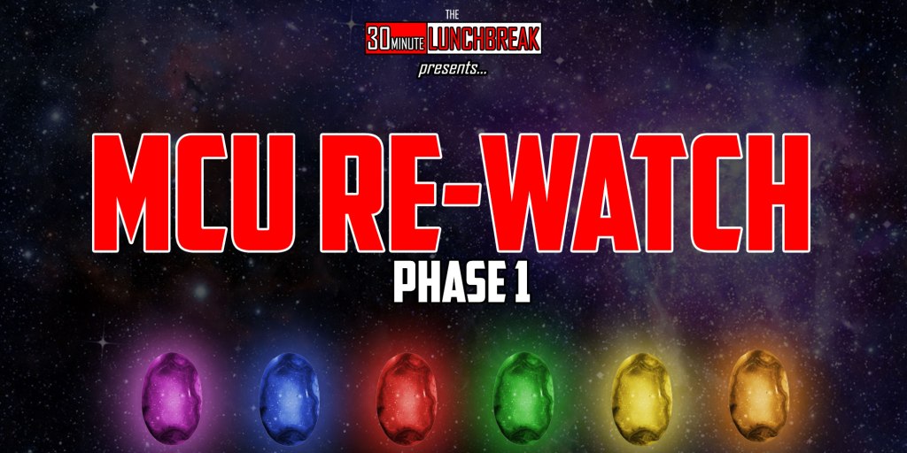 Marvel Movies Re-Watch!