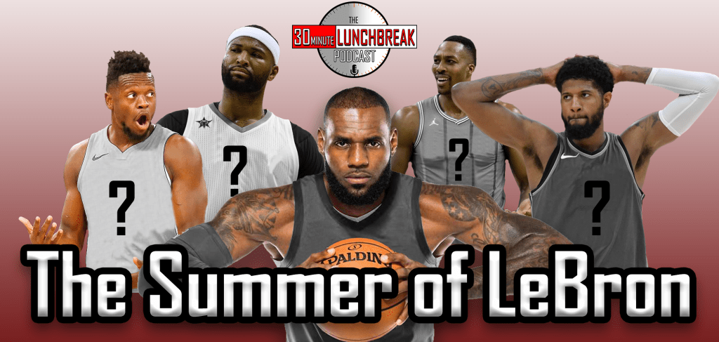 The Summer of Lebron is&nbsp;Here!