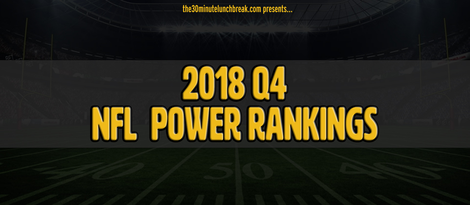 2018 NFL Power Rankings:&nbsp;Q4